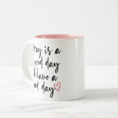 今日は良い日です//引用文 ツートーンマグカップ (正面左)