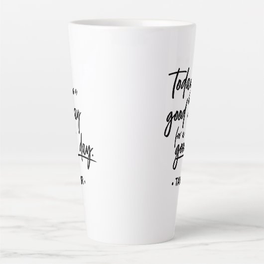 今日は良い日のための良い日だ"ラテマグ カフェラテマグ (正面)