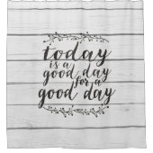 今日は良い日のための良い日である – shiplap シャワーカーテン (正面)