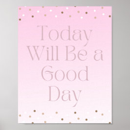 今日は良い日のポスターになやる気を起こさせるる ポスター