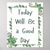 今日は良い日のポスターになやる気を起こさせるる ポスター (正面)