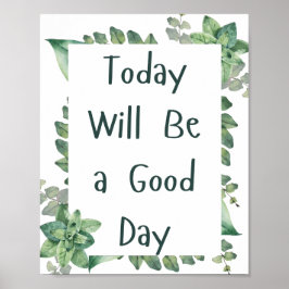 今日は良い日のポスターになやる気を起こさせるる ポスター