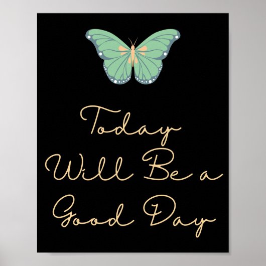 今日は良い日のポスターになやる気を起こさせるる ポスター (正面)