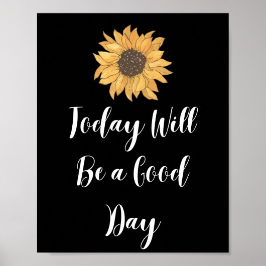 今日は良い日のポスターになやる気を起こさせるる ポスター (正面)