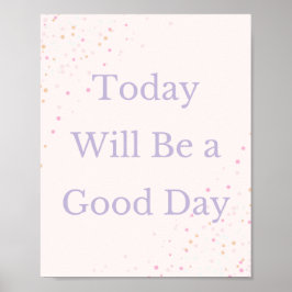 今日は良い日のポスターになやる気を起こさせるる ポスター