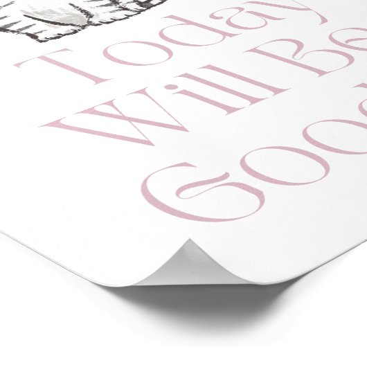 今日は良い日のポスターになやる気を起こさせるる ポスター (角)