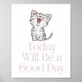 今日は良い日のポスターになやる気を起こさせるる ポスター (正面)