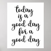 今日は良い日のポスターに良い日だ ポスター (正面)