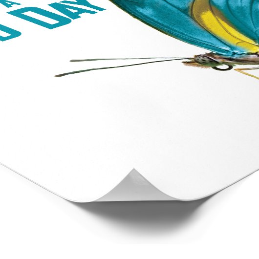 今日は良い日を励ます引用文蝶 ポスター (角)