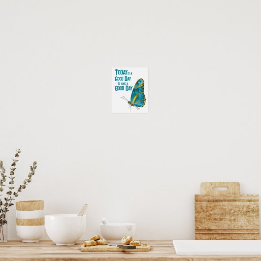 今日は良い日を励ます引用文蝶 ポスター (キッチン)