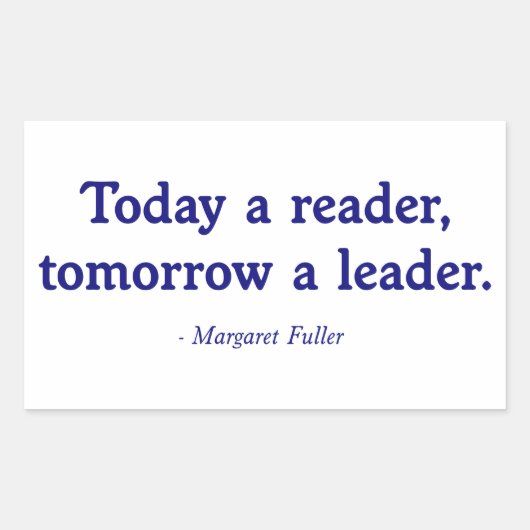 今日は読者、明日はリーダー 長方形シール (正面)