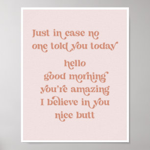 今日は誰も良い朝を言わなかった場合に備えて ポスター