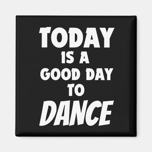 今日は踊る日が好い マグネット (正面)