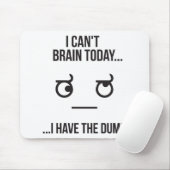 今日は頭が悪い…私はばか マウスパッド (マウス)