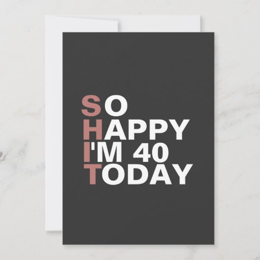 今日は40歳の誕生日 とってもハッピー 面白い誕生日プレゼント 招待状 (正面)