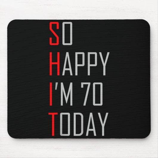 今日は70歳の誕生日ですもの嬉しい 70歳の誕生日プレゼント マウスパッド (正面)