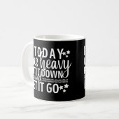 今日もしは重く置き去りにした コーヒーマグカップ (正面左)