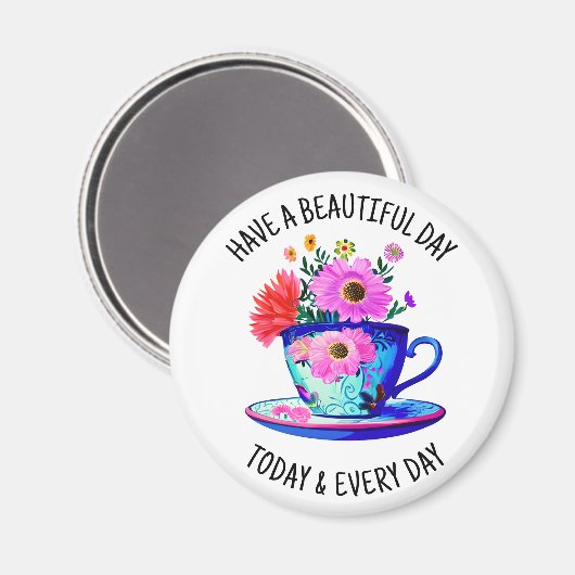 今日も毎日も美しい一日を過ごす マグネット (正面/裏面)