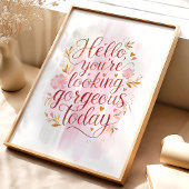 今日も素敵ね: 花の肯定アートプリント ポスター