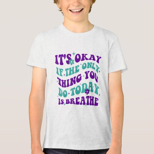 今日やることが呼吸だけでもそれでいい トライブレンドＴシャツ (正面)