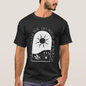 今日やるべきことは今日やろう 天体 Tシャツ (正面)