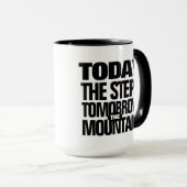 今日やる気を起こさせるのステップ明日の山 マグカップ (正面右)