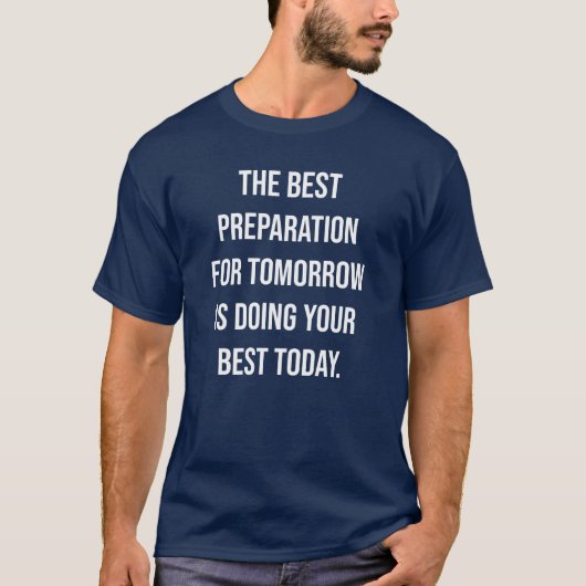 今日をベストに タイポグラフィー名言 Tシャツ (正面)