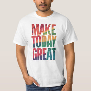 今日を作素晴らしる Tシャツ