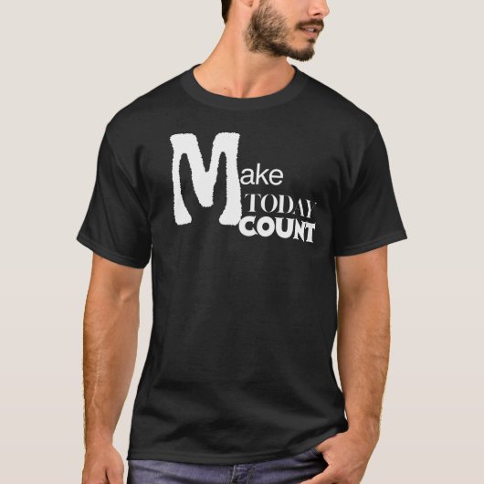 今日を大切に 日々のモチベーション Tシャツ (正面)