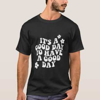 今日を楽しむ日 Tシャツ
