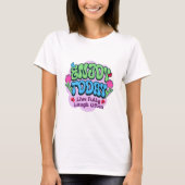 今日を楽しんで Tシャツ (正面)