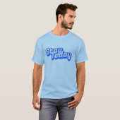 今日を着ようTシャツ Tシャツ (正面フル)