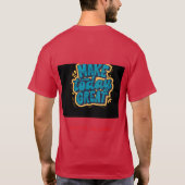 今日を素晴らしい日にしよう 新たな気持ちで前向きに生きる Tシャツ (裏面)