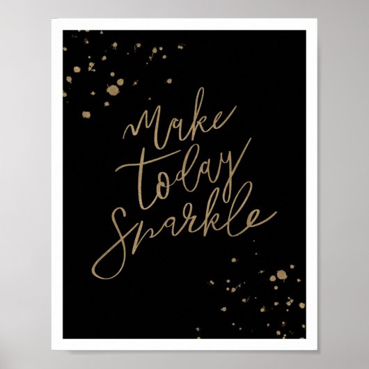 今日を輝く書道モダンブラック&金ゴールド ポスター (正面)