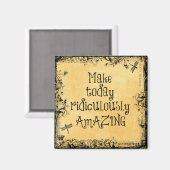 今日を途方もなく素晴らしい人生の引用文 マグネット (正面/裏面)