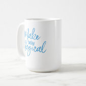 今日を魔法のマグカップにする コーヒーマグカップ (正面左)