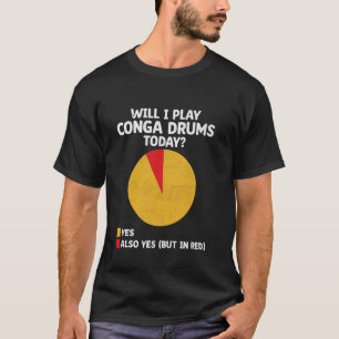 今日コンガ遊ドラムをコンガドラムにする Tシャツ