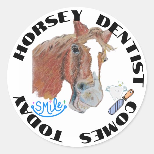 今日ステッ来クは馬の歯医者 ラウンドシール (正面)