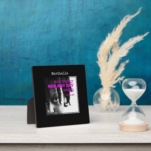 今日パーソナライズされたはサタンではない フォトプラーク (インサイチュ)