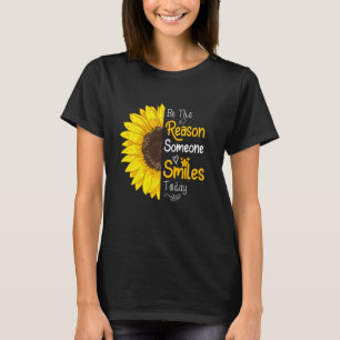 今日人がヒマワリスマイルを起こす理由になる Tシャツ