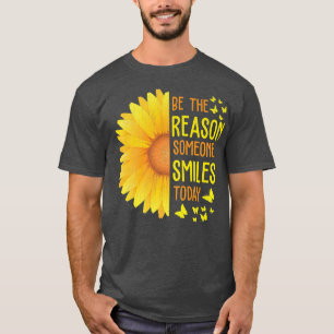 今日人がヒマワリスマイルを起こす理由になる Tシャツ