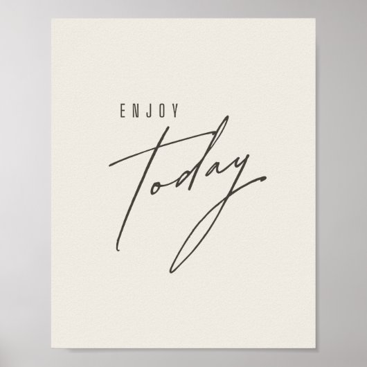 今日楽しむ。ポスターとプリント ポスター (正面)