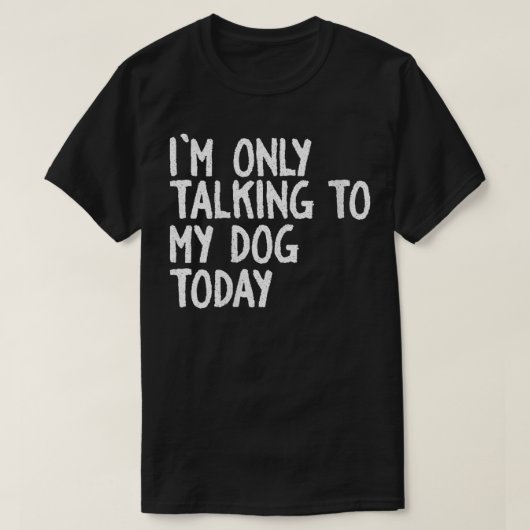 今日犬と話しかけている女性おもしろい犬 Tシャツ (デザイン正面)