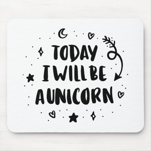 今日私はユニコーンです マウスパッド (正面)