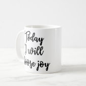 今日私は喜びのマグを選びます コーヒーマグカップ (正面左)