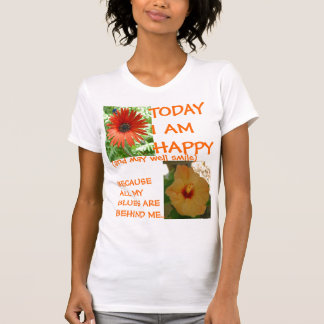 今日私は幸せです Tシャツ
