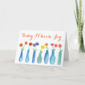 今日私は感動的な喜びのばら色の花を選びます カード (正面)