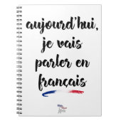 今日私は-大きいフランスのな2で話そうと思っています ノートブック (正面)