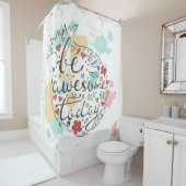 今日素晴らしいがあって下さい シャワーカーテン (インサイチュ)