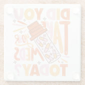 今日薬を飲んだの？ポスター ガラスコースター (裏面)